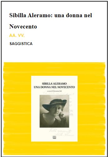 Sibilla Aleramo Una donna nel Novecento