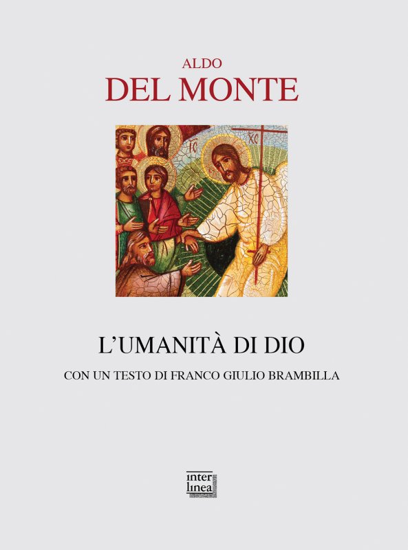 L'umanità di Dio Aldo Del Monte
