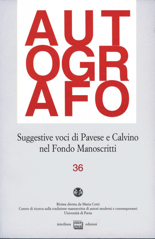 Suggestive voci di Pavese e Calvino nel Fondo Manoscritti