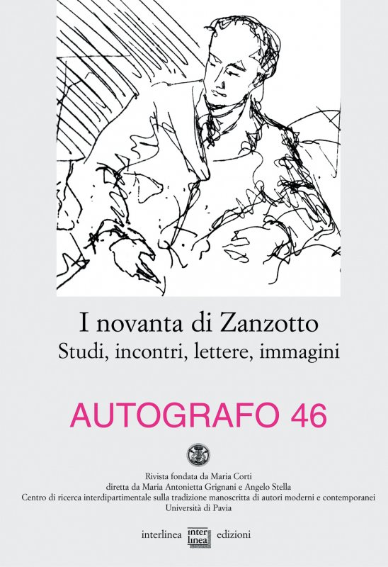 I novanta di Zanzotto. Studi, incontri, lettere, immagini