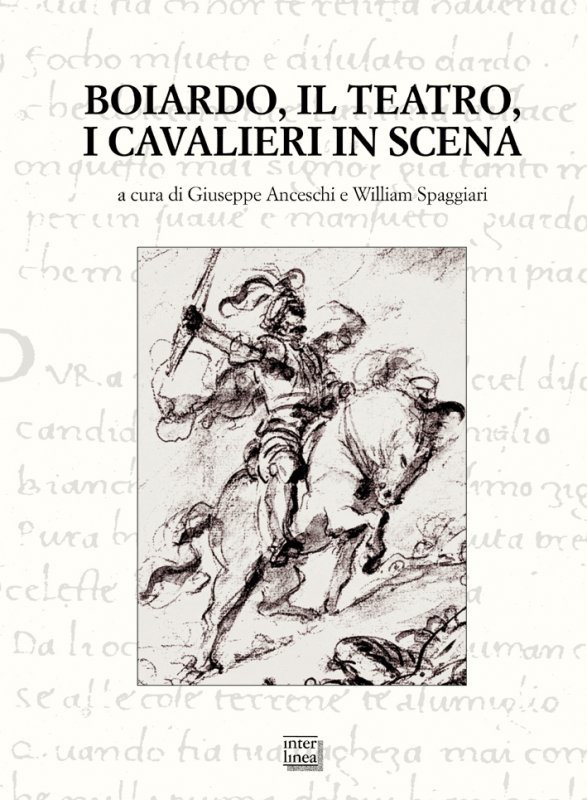 Boiardo, il teatro, i cavalieri in scena