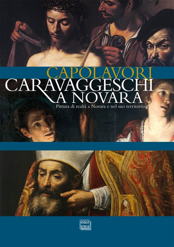 Capolavori caravaggeschi a Novara