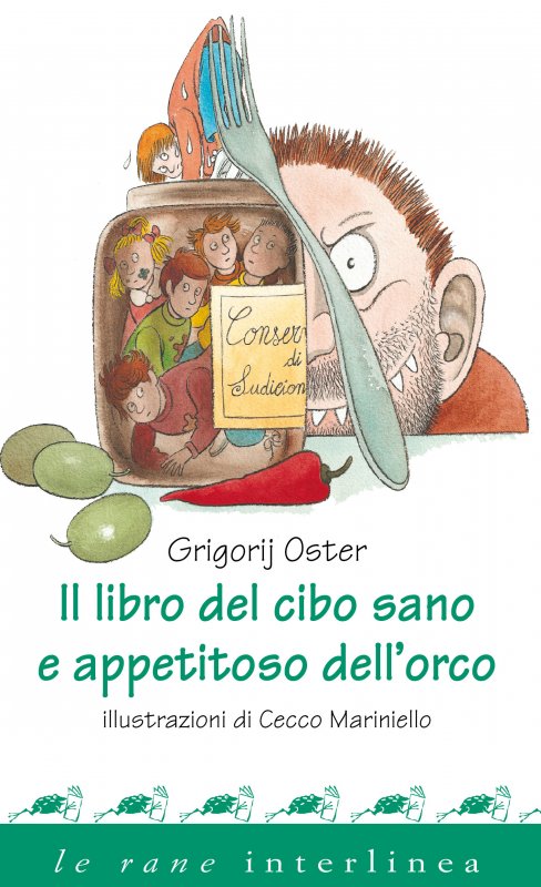 Il libro del cibo sano e appetitoso dell'orco