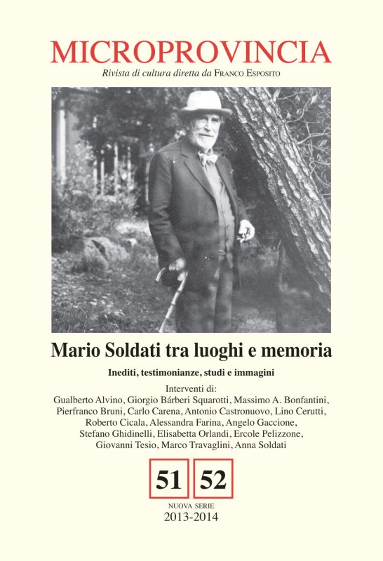 Mario Soldati tra luoghi e memoria. Inediti, testimonianze, studi e immagini