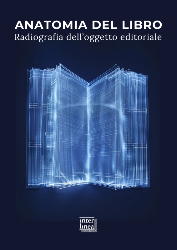 Anatomia del libro. Radiografia dell'oggetto editoriale