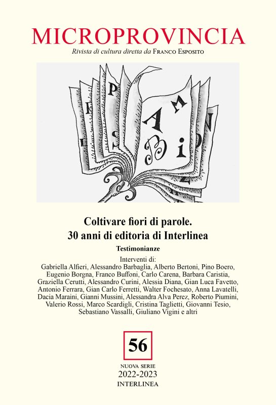 Coltivare fiori di parole. 30 anni di editoria di Interlinea. Testimonianze