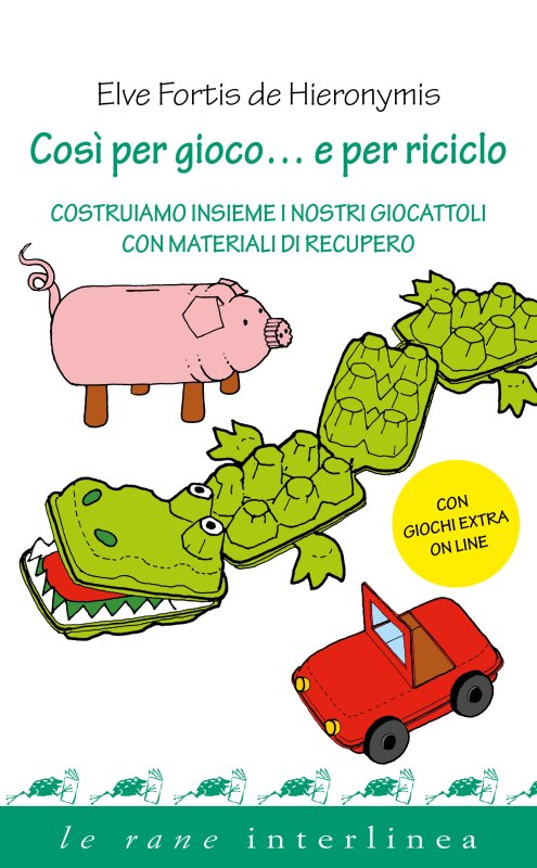 Così per gioco… e per riciclo