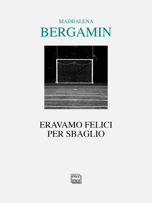 Eravamo felici per sbaglio
