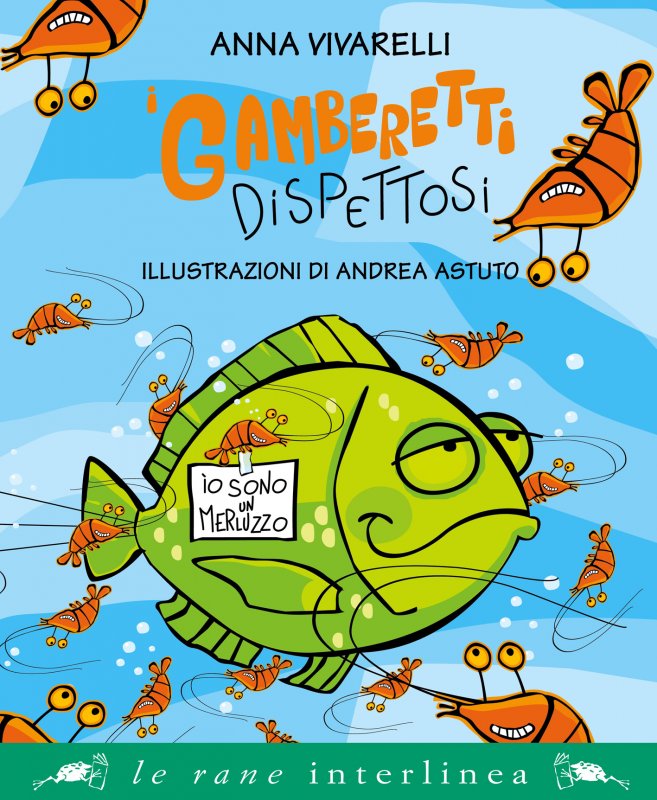 I gamberetti dispettosi