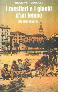 I mestieri e i giochi d'un tempo