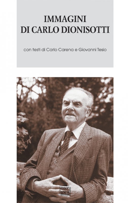 Immagini di Carlo Dionisotti
