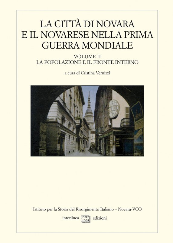 La città di Novara e il Novarese nella prima guerra mondiale