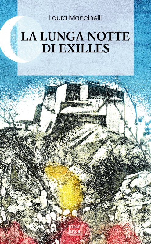 La lunga notte di Exilles