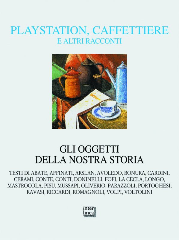 Playstation, caffettiere e altri racconti