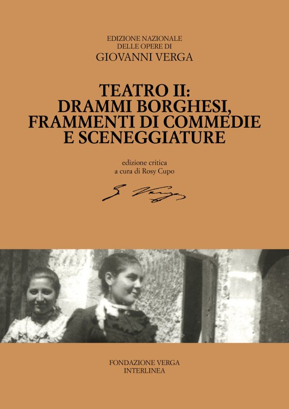 Teatro II: drammi borghesi, frammenti di commedie e sceneggiature