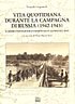 Vita quotidiana durante la campagna di Russia 1942-1943