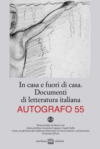 In casa e fuori di casa. Documenti di letteratura italiana - Autografo 55