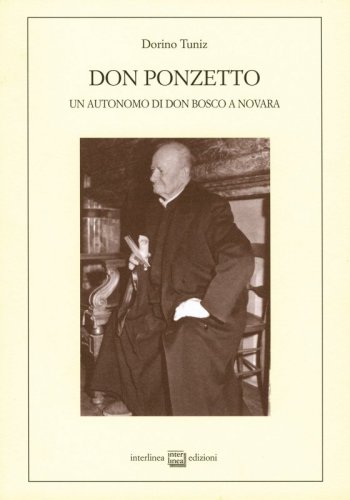 Don Ponzetto - Un autonomo di Don Bosco a Novara