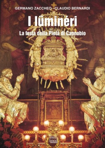 I lüminéri - La festa della Pietà di Cannobio