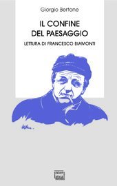 Il confine del paesaggio - Lettura di Francesco Biamonti