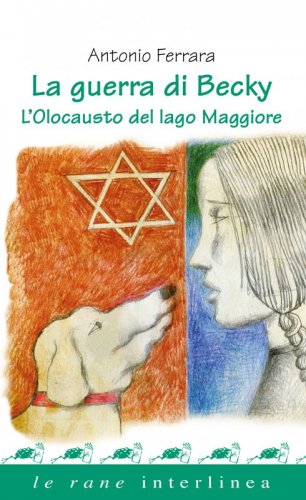 La guerra di Becky - L’Olocausto del lago Maggiore