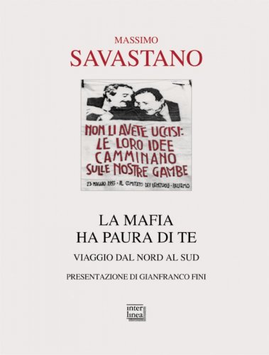 Gianfranco Fini contro la mafia in un libro Interlinea