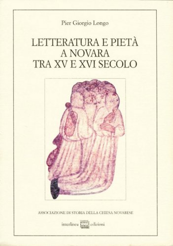 Letteratura e pietà a Novara tra XV e XVI secolo