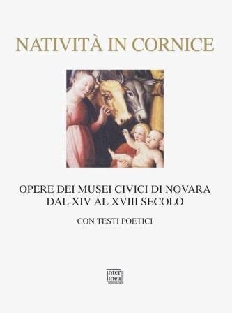 Natività in cornice - Opere dei Musei Civici di Novara dal XIV al XVIII secolo