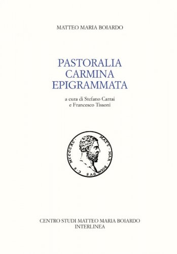 Pastoralia. Carmina. Epigrammata