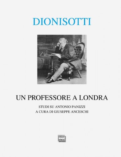 Un professore a Londra - Studi su Antonio Panizzi