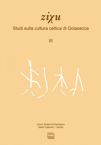 Zixu 3 - Studi sulla cultura celtica di Golasecca