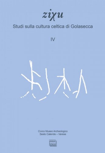 Zixu 4 - Studi sulla cultura celtica di Golasecca