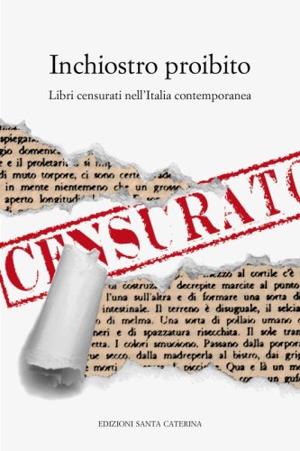 Inchiostro proibito - Libri censurati nell’Italia contemporanea