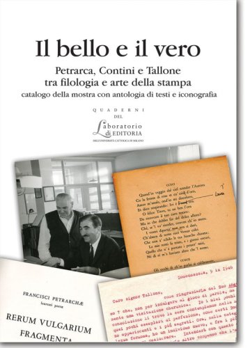 Il bello e il vero - Petrarca, Contini e Tallone tra filologia e arte della stampa