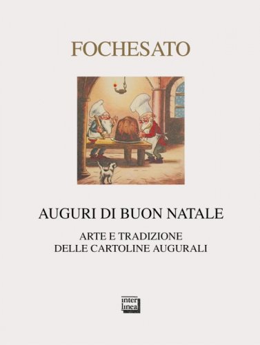 Auguri di buon Natale - Arte e tradizione delle cartoline augurali