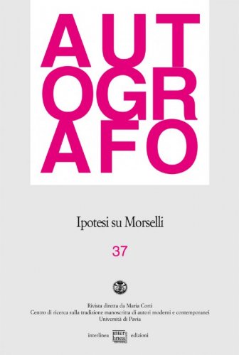 Ipotesi su Morselli - Autografo 37