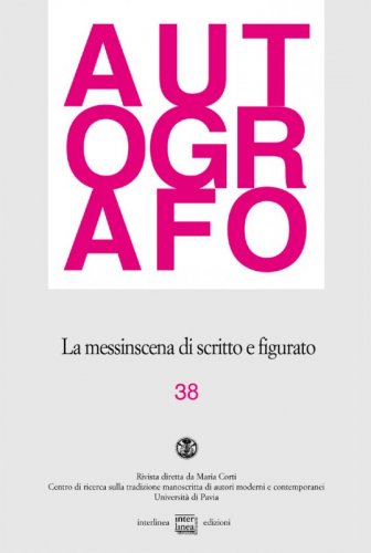 La messinscena di scritto e figurato - Autografo 38