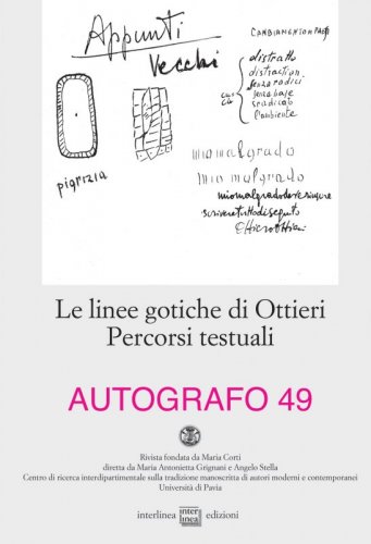 Le linee gotiche di Ottieri. Percorsi testuali - Autografo 49