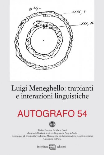 Luigi Meneghello: trapianti e interazioni linguistiche - Autografo 54