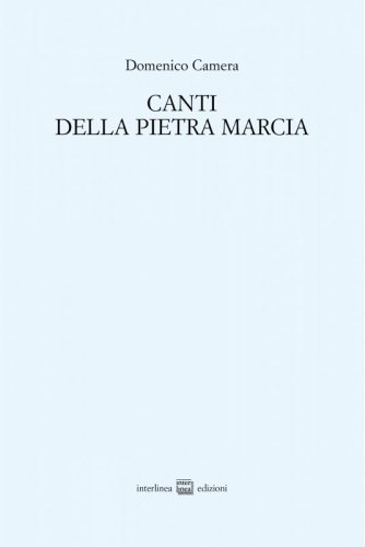 Canti della Pietra marcia - 2011-2013