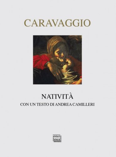 Caravaggio. Natività