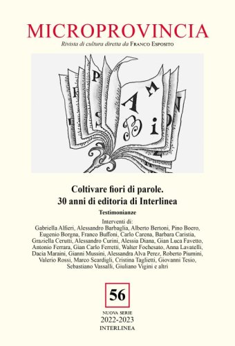 Coltivare fiori di parole. 30 anni di editoria di Interlinea. Testimonianze - Microprovincia 56 - 2022-2023