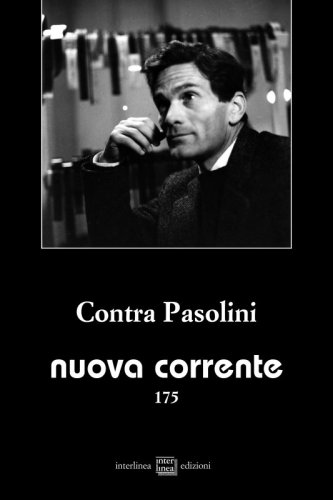 Contra Pasolini - Nuova corrente 175