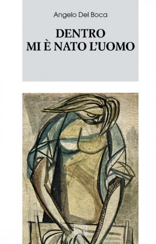 Dentro mi è nato l'uomo