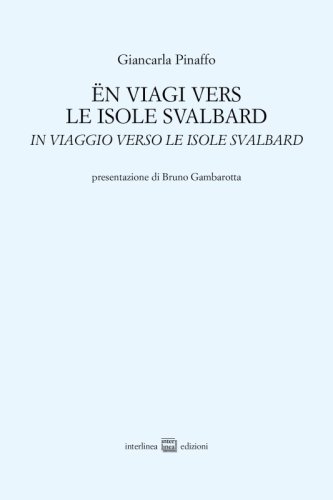 Ën viagi vers le isole Svalbard - In viaggio verso le isole Svalbard