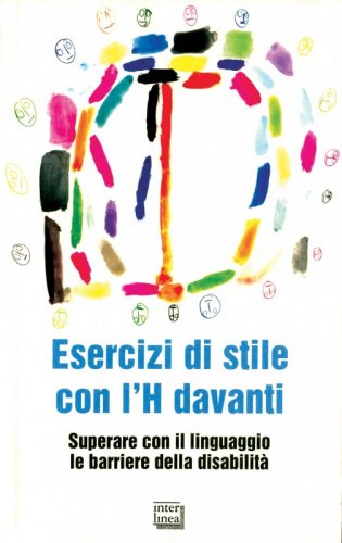 Esercizi di stile con l'H davanti - Superare con il linguaggio le barriere della disabilità