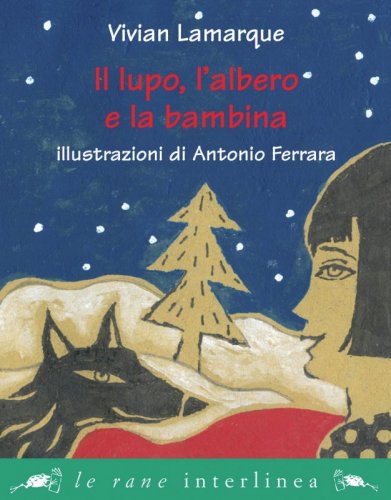 Il lupo, l'albero e la bambina