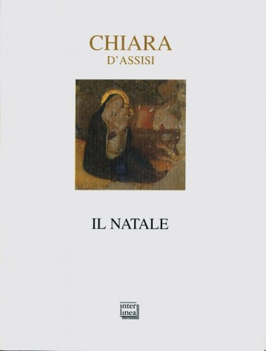 Il Natale di Chiara d'Assisi