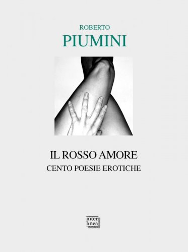 Il rosso amore - Cento poesie erotiche