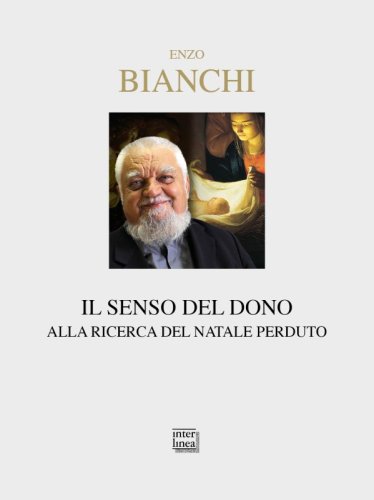 Il senso del dono - Alla ricerca del Natale perduto